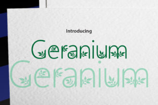 Geranium: A Friendly Decorative Font with a Plant-Based Style