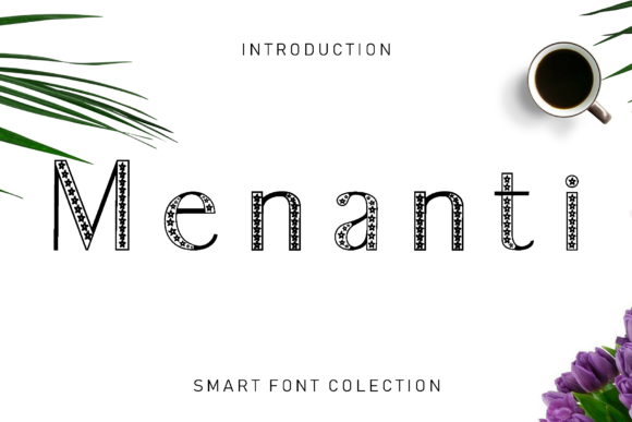 Menanti Font: A Star-Studded Design Tool